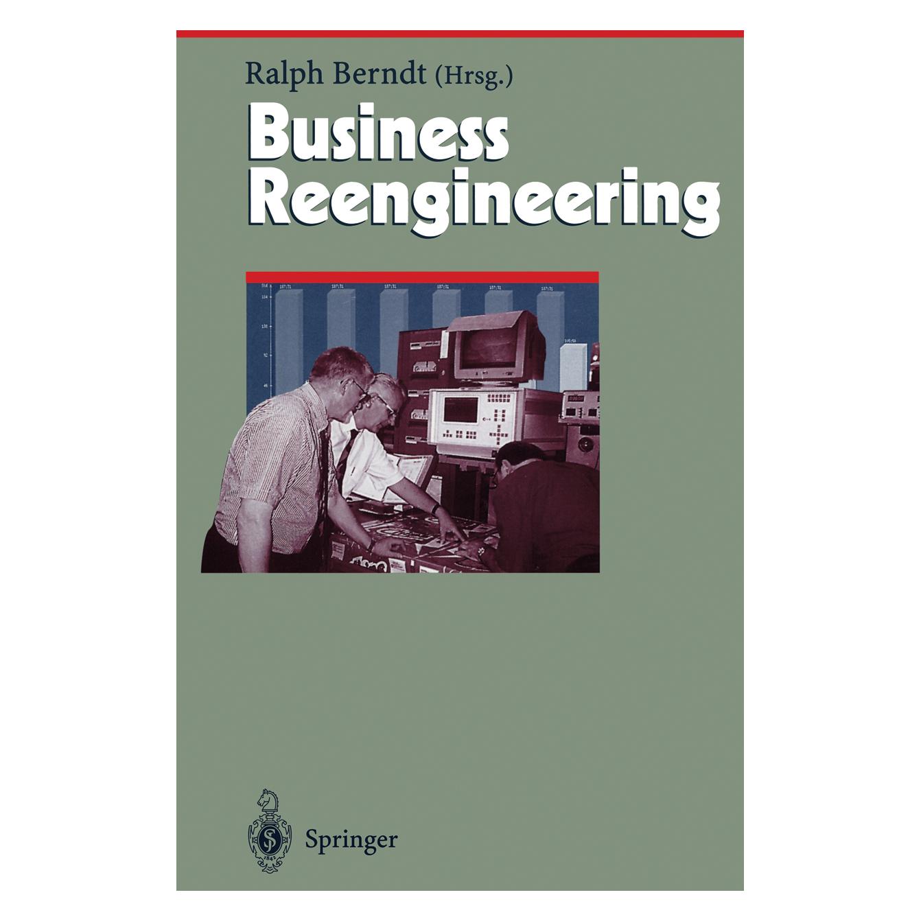 Springer Business Reengineering (Deutsch, Softcover, Ralph Berndt) (55525863)