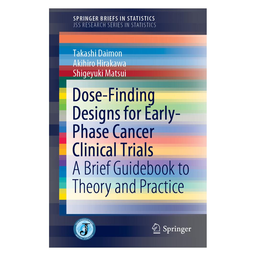 Springer Dose-Finding Designs for Early-Phase Cancer Clinical Trials (Englisch, Softcover, Akihiro Hirakawa, Shigeyuki Matsui, Takashi Daimon) (55584404)