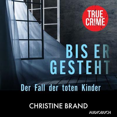 Bis er gesteht - Christine Brand, Audio, 9788727151564
