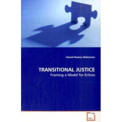 Mekonnen, D: Transitional Justice, Taschenbuch von Daniel Rezene Mekonnen, VDM, 978-3-639-15372-9