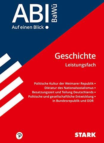 STARK Abi - auf einen Blick! Geschichte Leistungsfach BaWü 2022 (STARK-Verlag - Auf einen Blick!) - Preis vom 14.10.2026 23:07:16 h