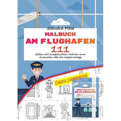 KitaFix Malbuch Am Flughafen, Taschenbuch von Sandra Plha, Tredition, 978-3-384-25514-3