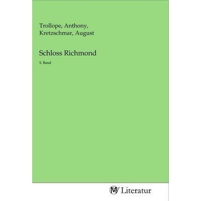 Schloss Richmond, Taschenbuch von , MV-Literatur, 978-3-96874-940-2