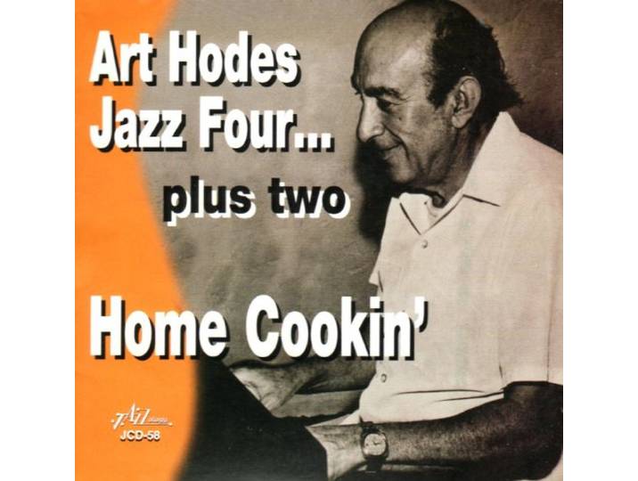 Art Hodes Jazz Four... Plus Two - Home Cookin'