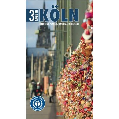 3 Tage in Köln, Taschenbuch von , Bkb-Vlg, 978-3-96722-071-1