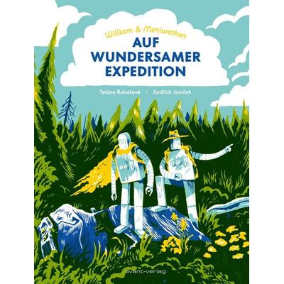 William & Meriwether auf wundersamer Expedition, Taschenbuch von Taťána Rubášová, Avant-verlag GmbH, 978-3-96445-129-3