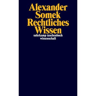 Rechtliches Wissen, Taschenbuch von Alexander Somek, Suhrkamp, 978-3-518-29402-4