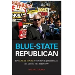 Blue-State Republican, Fachbücher von Mileah K. Kromer