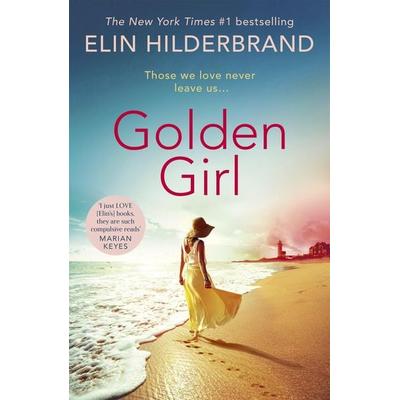 Golden Girl, Taschenbuch von Elin Hilderbrand, Hodder And Stoughton, 978-1-5293-7482-7
