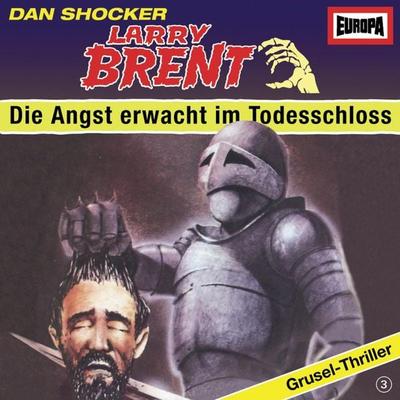 Folge 03: Die Angst erwacht im Todesschloss - Charly Graul, Audio, 4064066624743