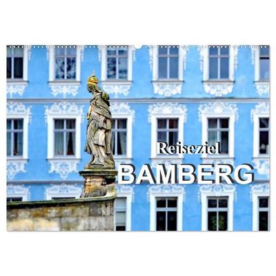 Reiseziel Bamberg (Wandkalender 2027 DIN A2 quer), CALVENDO Monatskalender