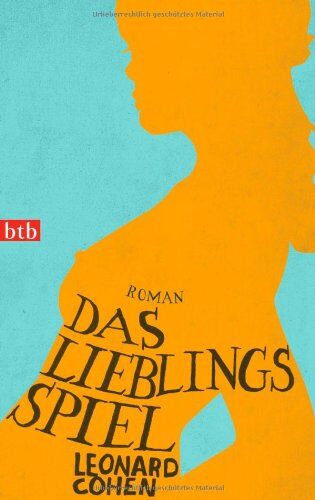 Leonard Cohen - Das Lieblingsspiel: Roman - Preis vom 17.10.2026 19:25:27 h