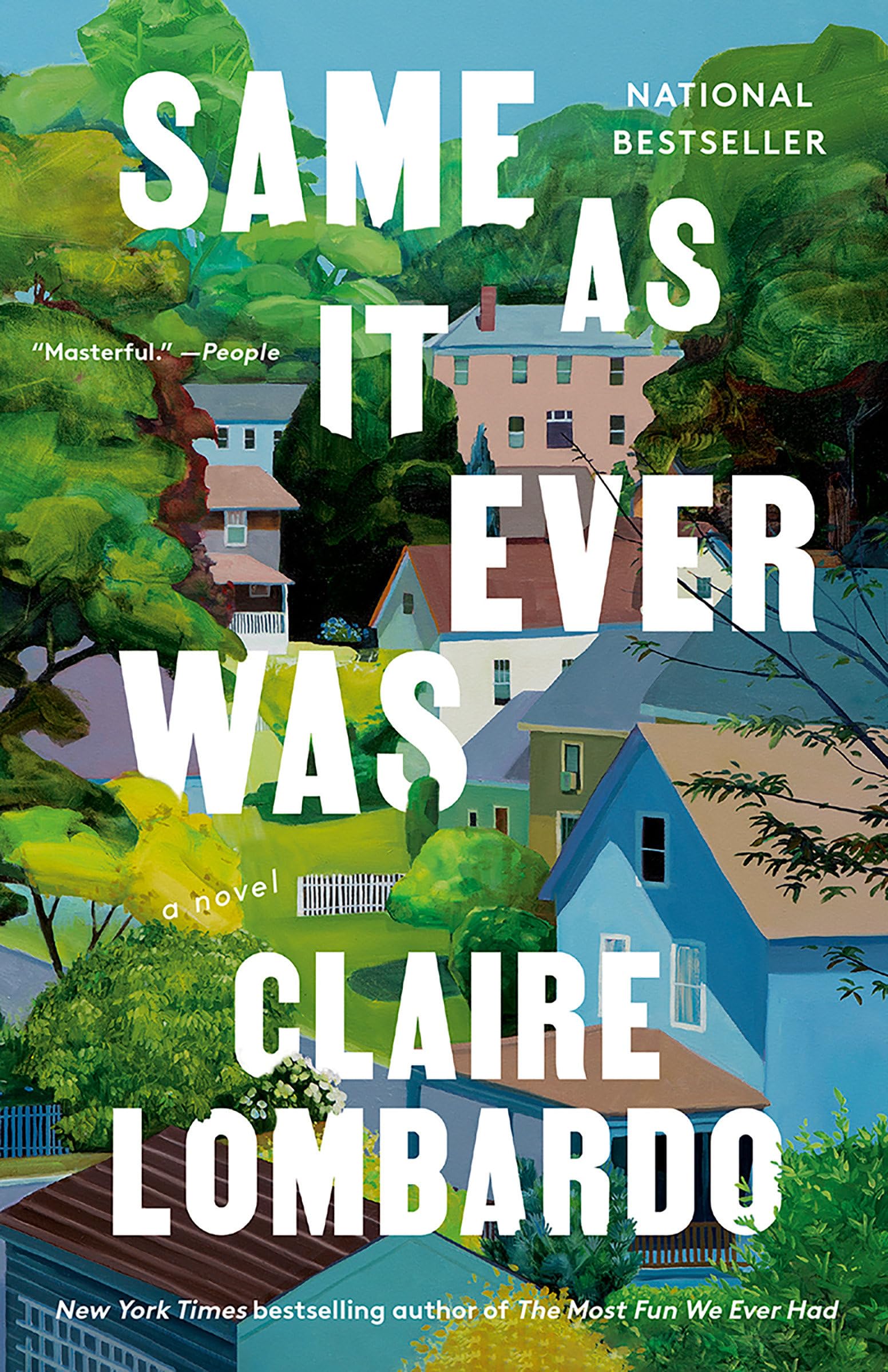 Claire Lombardo - Same As It Ever Was: A Novel - Preis vom 05.10.2026 03:47:11 h