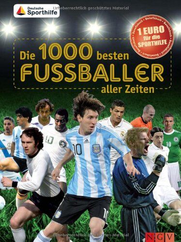 Jens Dreisbach - Die 1000 besten Fußballer aller Zeiten: Benefizbuch - 1 Euro für die Deutsche Sporthilfe - Preis vom 17.10.2026 19:25:27 h