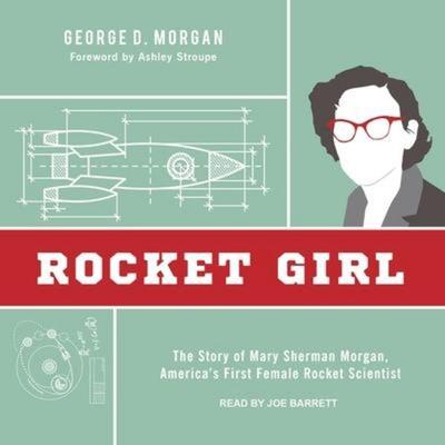 Rocket Girl - George D. Morgan, CD, 9781665254823