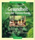 Gertrud Scherf - Gesundheit von der Fensterbank - Preis vom 09.10.2026 07:28:09 h