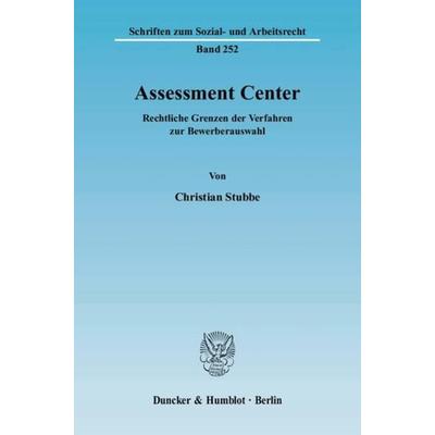 Assessment Center., Taschenbuch von Christian Stubbe, Duncker & Humblot, 978-3-428-11754-3