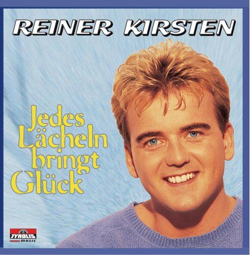 Reiner Kirsten - Jedes Lächeln bringt Glück - Preis vom 13.10.2026 11:25:28 h