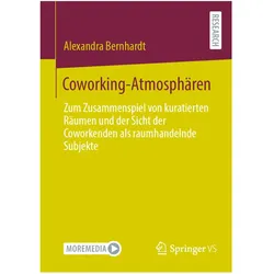 Coworking-Atmosphären, Fachbücher von Alexandra Bernhardt