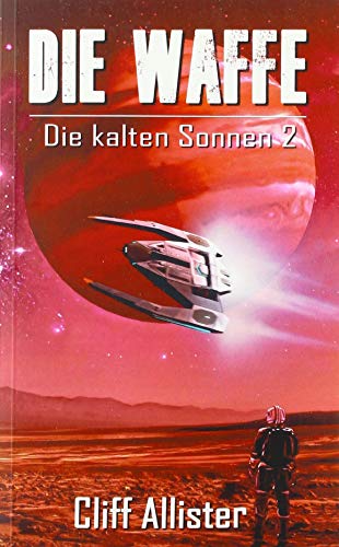 Cliff Allister - Die Waffe (Die kalten Sonnen) - Preis vom 30.09.2026 09:01:18 h