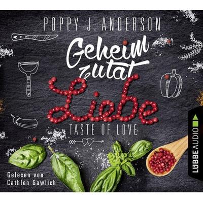 Taste of Love - Geheimzutat Liebe - Die Köche von Boston 1 - Poppy J. Anderson, Audio, 9783838781167