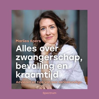 Alles over zwangerschap, bevalling en kraamtijd - Marlies Koers, Audio, 9789000397051