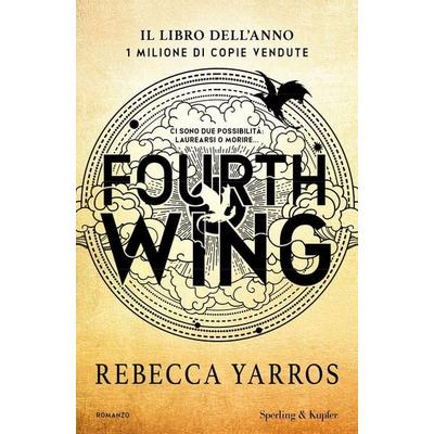 Fourth Wing. Ediz. italiana, Gebundene Ausgabe von Rebecca Yarros, Sperling & Kupfer