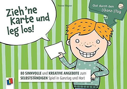 Yvonne Wagner - Zieh 'ne Karte und leg los: 80 sinnvolle und kreative Angebote zum selbstständigen Spiel in Ganztag und Hort (Gut durch den (Ganz-)Tag) - Preis vom 17.10.2026 19:25:27 h