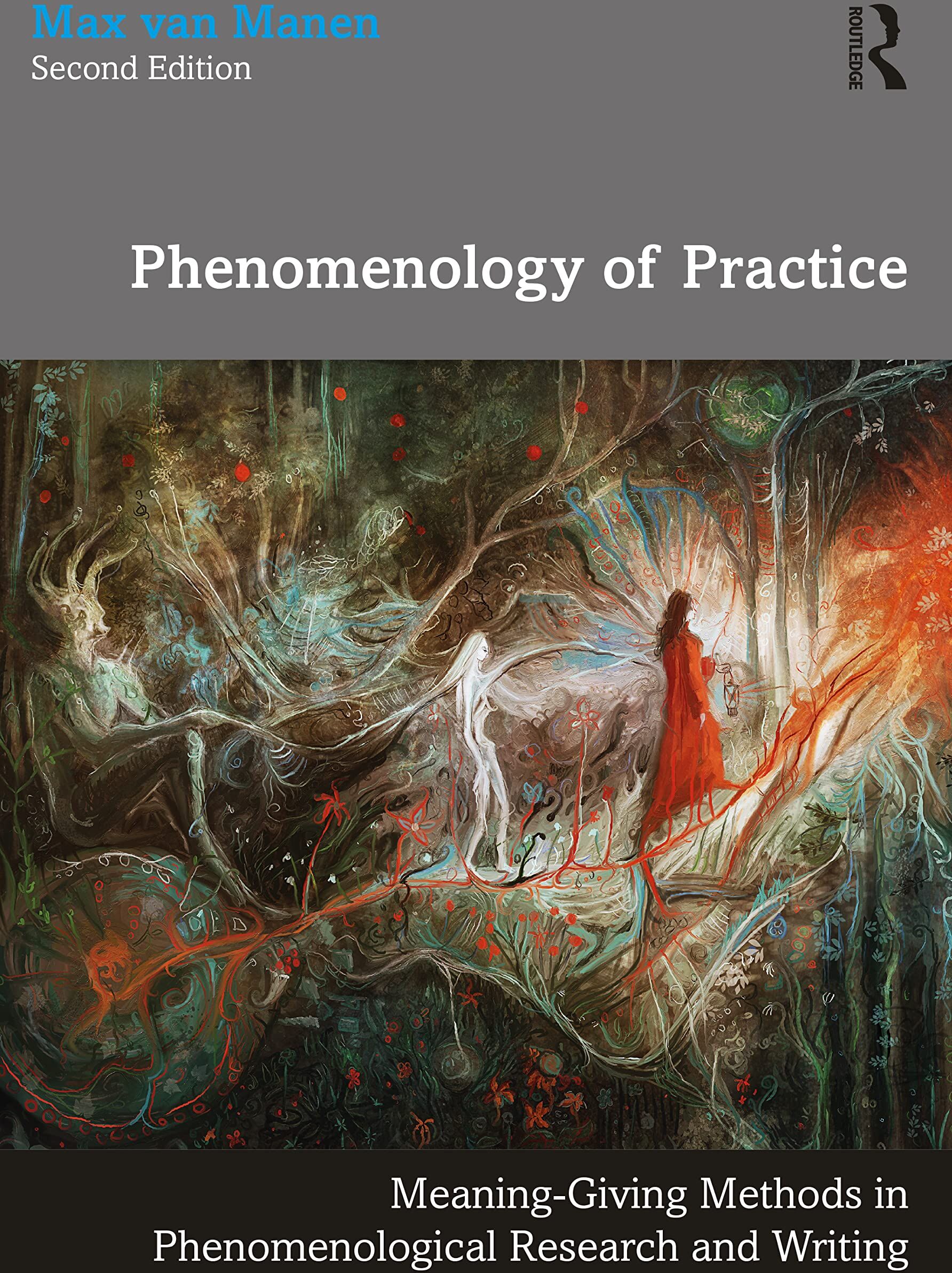 Manen, Max van - Phenomenology of Practice: Meaning-Giving Methods in Phenomenological Research and Writing - Preis vom 09.10.2026 07:28:09 h