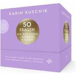 50 Fragen, die das Leben leichter machen – Limited Edition, Hörbücher von Karin Kuschik