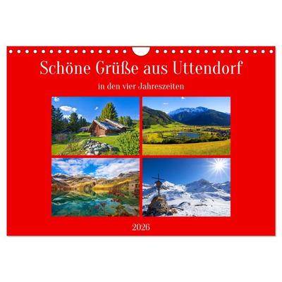 Schöne Grüße aus Uttendorf (Wandkalender 2026 DIN A4 quer), CALVENDO Monatskalender