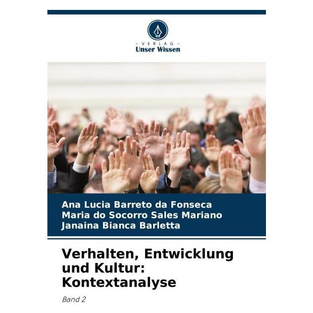 Umbreit Verhalten, Entwicklung und Kultur: Kontextanalyse (Deutsch, Softcover, Ana Lucia Barreto da Fonseca, Janaina Barletta, Maria do Socorro Sales Mariano) (69148540)
