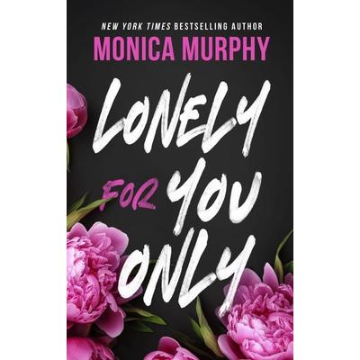 Lonely For You Only, Taschenbuch von Monica Murphy, Penguin Books Ltd