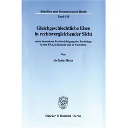 Gleichgeschlechtliche Ehen in rechtsvergleichender Sicht, Fachbücher von Stefanie Heun