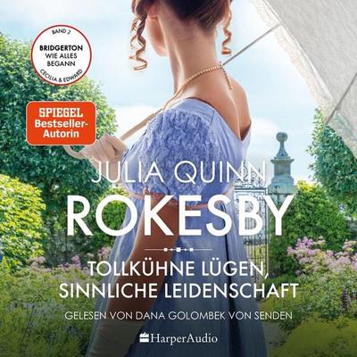Rokesby - Tollkühne Lügen, sinnliche Leidenschaft (ungekürzt) - Julia Quinn, Audio, 9783365004029