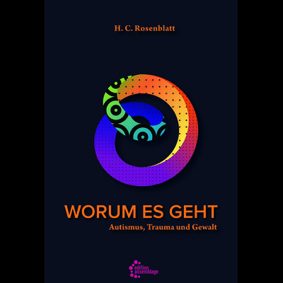 Worum es geht, Taschenbuch von Rosenblatt H. C., Edition assemblage, 978-3-96042-158-0