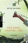Atiq Rahimi - Der Krieg und die Liebe - Preis vom 10.10.2026 11:48:34 h