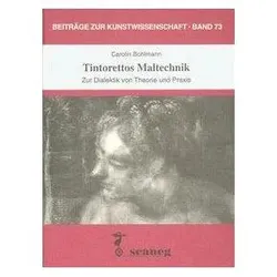 Tintorettos Maltechnik, Sachbücher von Carolin Bohlmann