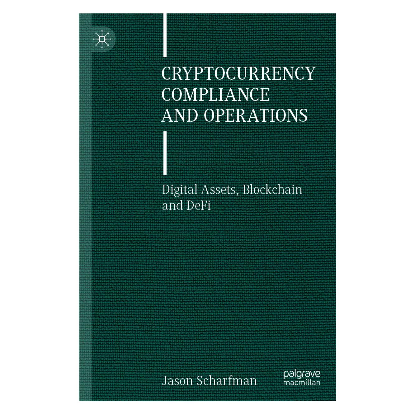 Springer Cryptocurrency Compliance and Operations (Englisch, Hardcover, Jason Scharfman) (9783030879990)