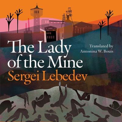 The Lady of the Mine - Sergei Lebedev, Audio, 9781035917679