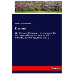 Erasmus, Belletristik von Robert B. Drummond