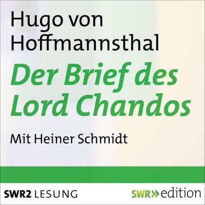 Der Brief des Lord Chandos - Hugo Hoffmannsthal, Audio, 4056198244197