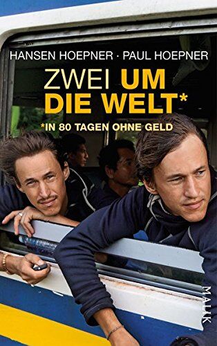 Hansen Hoepner - Zwei um die Welt - in 80 Tagen ohne Geld - Preis vom 02.10.2026 23:42:20 h