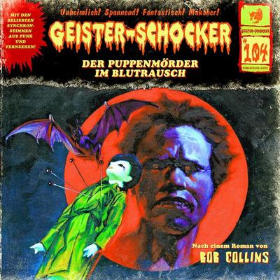 Der Puppenmörder im Blutrausch - Bob Collins,Markus Topf, Audio, 4260507178459