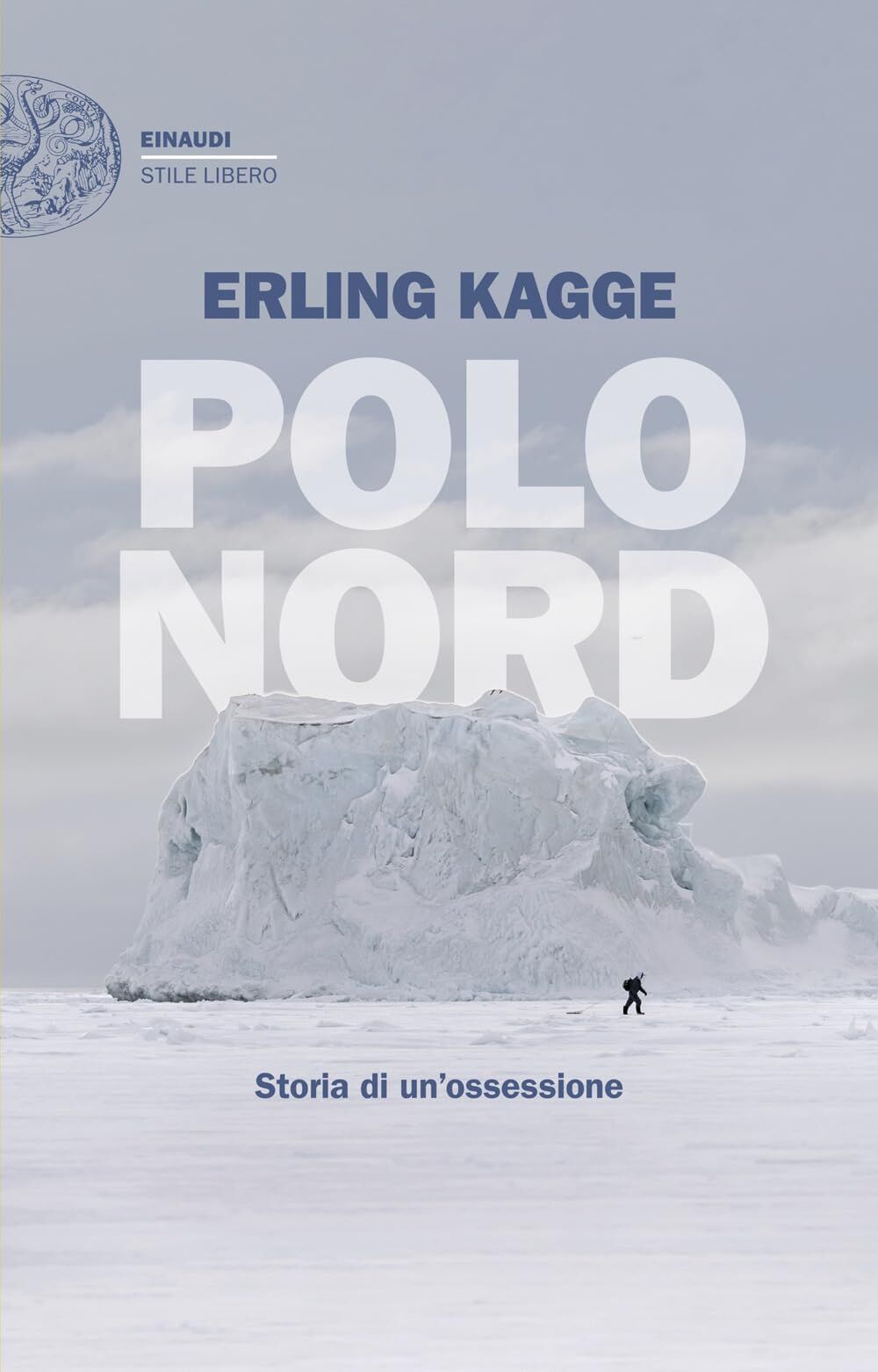 Erling Kagge - Polo Nord. Storia di un'ossessione - Preis vom 30.09.2026 22:30:23 h