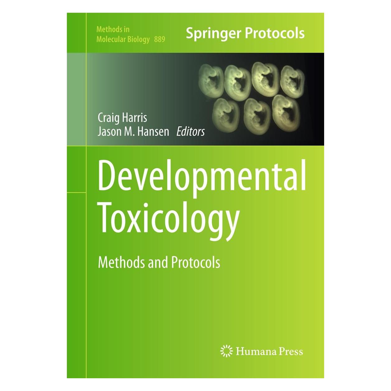 Humana Press Developmental Toxicology (Englisch, Hardcover, Craig Harris, Jason M. Hansen) (9781617798665)