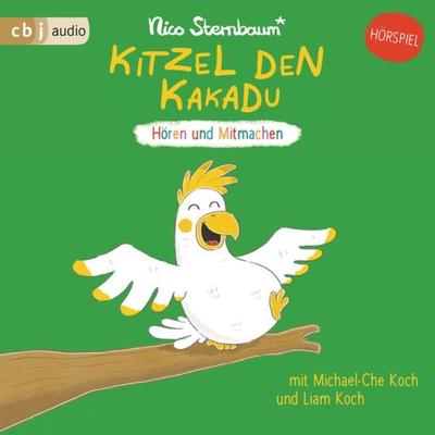 Kitzel den Kakadu - Nico Sternbaum, Audio, 9783837160529