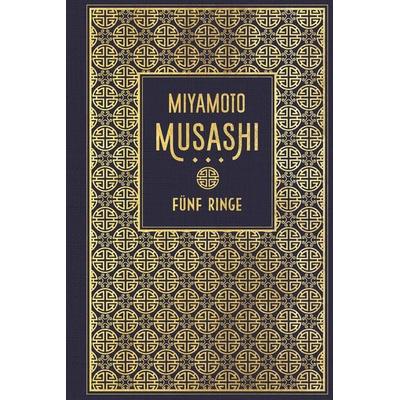 Fünf Ringe: Die Kunst des Samurai-Schwertweges, Gebundene Ausgabe von Miyamoto Musashi, Nikol, 978-3-86820-623-4
