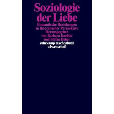 Soziologie der Liebe, Taschenbuch von , Suhrkamp, 978-3-518-29678-3