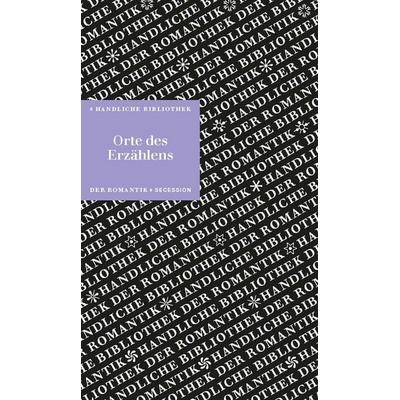 Orte des Erzählens, Gebundene Ausgabe von , Secession Verlag Berlin, 978-3-96639-009-5
